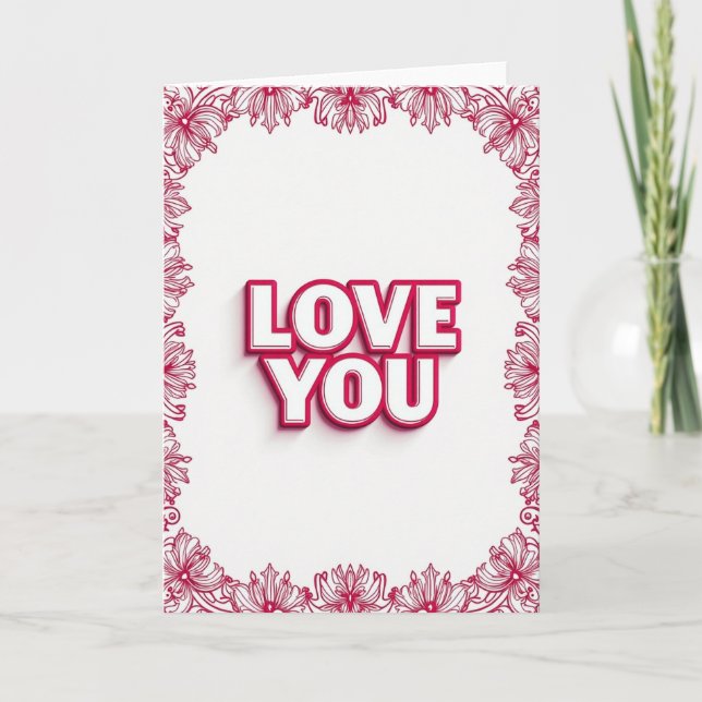 Simple Love You Floral Card (Front)