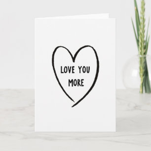 Simple Love You More Card