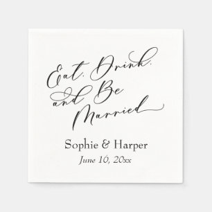 Simple Luxury Script Font Eat Drink and Be Married Napkin