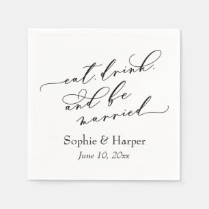 Simple Luxury Script Font Eat Drink and Be Married Napkin