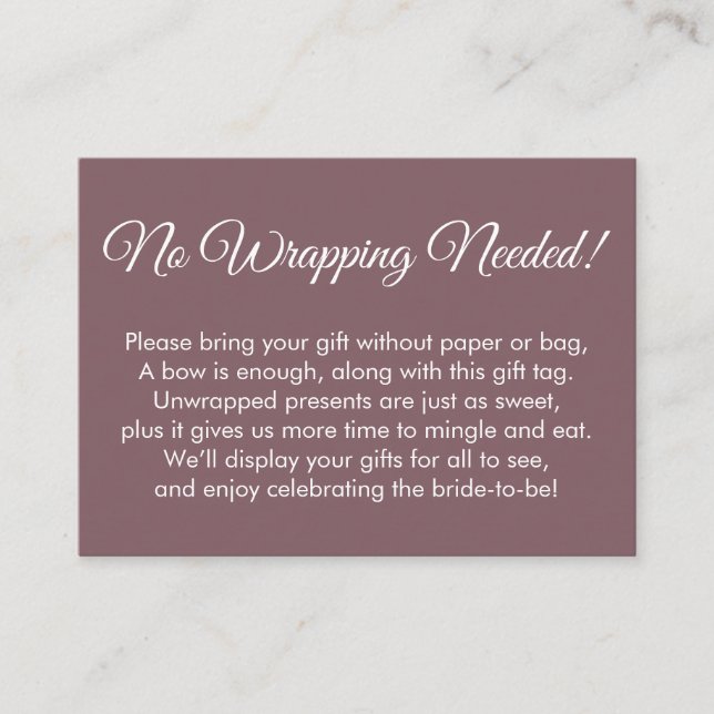 Simple Mauve "No Wrapping Needed" Bridal Shower Enclosure Card (Front)