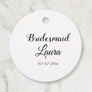 Simple minimal add name bridesmaid  gift year   favour tags