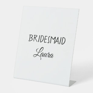 Simple minimal add name bridesmaid gift year pedestal sign