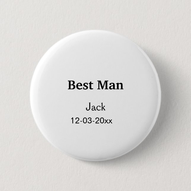SIMPLE MINIMAL add your name custom best man 6 Cm Round Badge (Front)