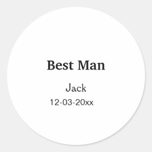 SIMPLE MINIMAL add your name custom best man Classic Round Sticker