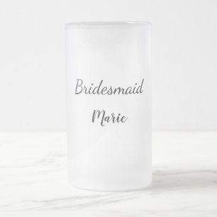 SIMPLE MINIMAL add your name custom bridesmaid Frosted Glass Beer Mug