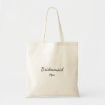 SIMPLE MINIMAL add your name custom bridesmaid   Tote Bag<br><div class="desc">design</div>