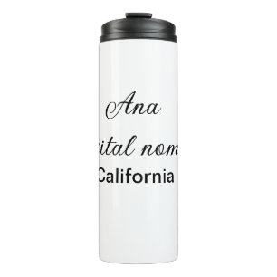 Simple minimal add your name text place california thermal tumbler