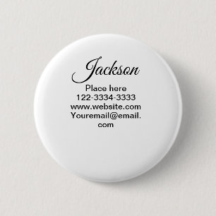 Simple minimal add your name text place city phone 6 cm round badge