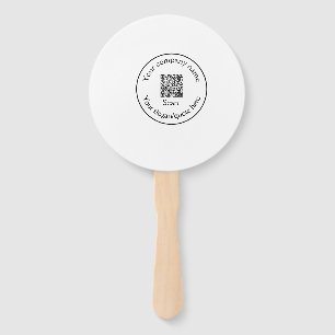 simple minimal add your Q R code scan add name Hand Fan