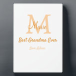 simple minimal best Grandma ever orange monogram Plaque<br><div class="desc">beautiful design</div>
