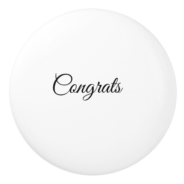 Simple minimal congratulations add your text name  ceramic knob (Front)