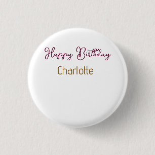 SIMPLE MINIMAL.CUTIE ADD NAME BABY happy birthday 3 Cm Round Badge