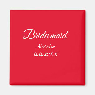Simple minimal pink bridesmaid add name year text magnet