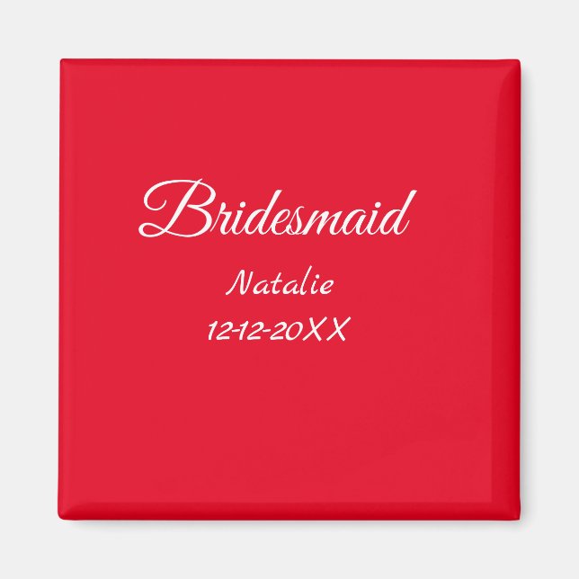 Simple minimal pink bridesmaid add name year text  magnet (Front)