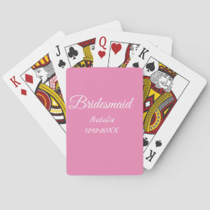Simple minimal pink bridesmaid add name year text  playing cards