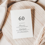 Simple Minimalist 60th Birthday Party Invitation<br><div class="desc">This simple minimalist 60th birthday party invitation is perfect for a modern birthday party. The simple and elegant design features classic and fancy script typography in black and white.</div>