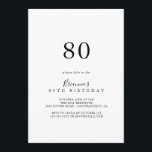 Simple Minimalist 80th Birthday Party Invitation<br><div class="desc">This simple minimalist 80th birthday party invitation is perfect for a modern birthday party. The simple and elegant design features classic and fancy script typography in black and white.</div>