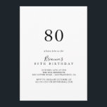 Simple Minimalist 80th Birthday Party Invitation<br><div class="desc">This simple minimalist 80th birthday party invitation is perfect for a modern birthday party. The simple and elegant design features classic and fancy script typography in black and white.</div>