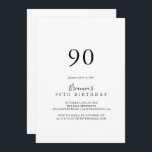 Simple Minimalist 90th Birthday Party Invitation<br><div class="desc">This simple minimalist 90th birthday party invitation is perfect for a modern birthday party. The simple and elegant design features classic and fancy script typography in black and white.</div>