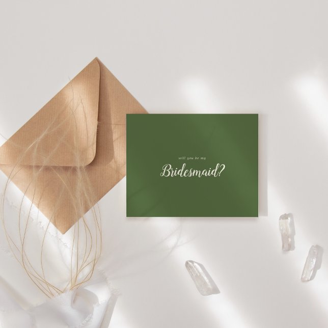 Simple Minimalist|Dark Sage Be My Bridesmaid Card (Creator Uploaded)