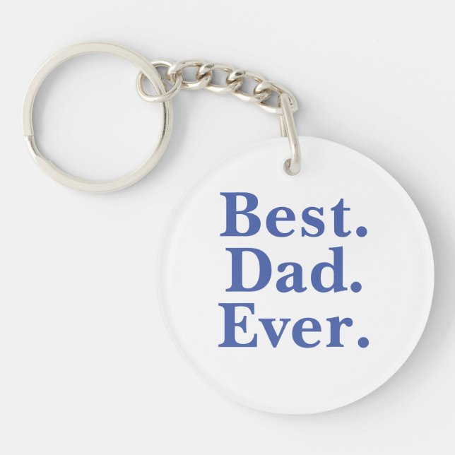 Simple Modern Best Your Text Ever Blue typography Key Ring (Front)