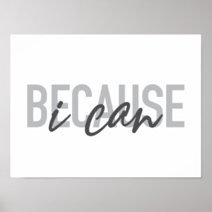 Simple, modern, cool, urban design Because I can Poster