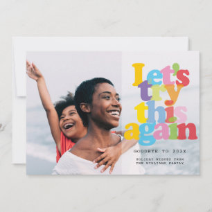 Simple Modern Photo Lets Try This Again  Holiday Card