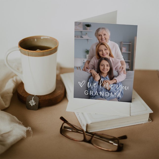 Simple Modern Script and Photo We Love You Grandma Card (Creator Uploaded)