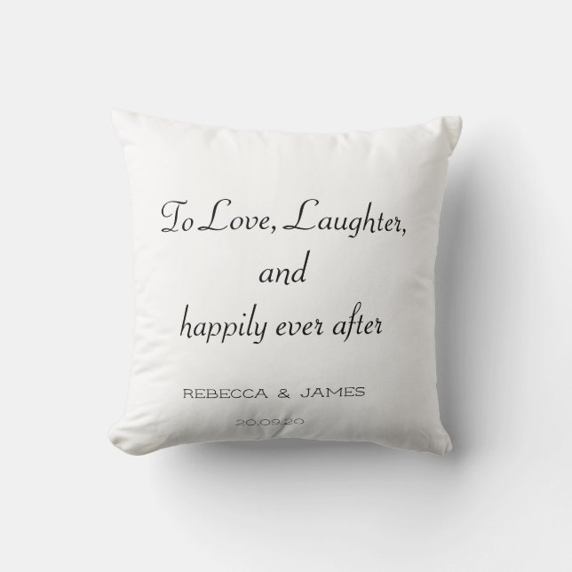 Simple Modern Slogan Quote Wedding Throw Cushion (Front)