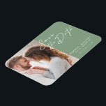 Simple Modern Typography Photo Save The Date  Magnet<br><div class="desc">Elegant and modern design features a typography script Save The Date and your favourite photo against a sage green background. Ideal to announce your upcoming wedding in a fashionable,  minimalist way. Easily customise important details and your best photo of choice.</div>