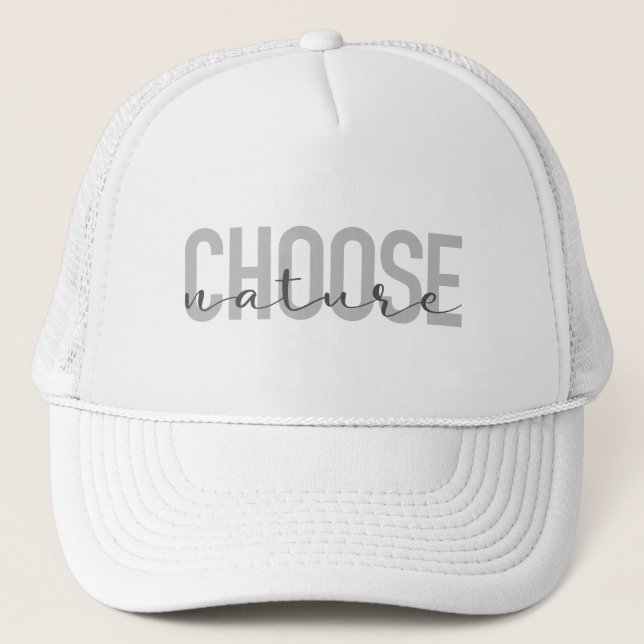 Simple, modern, urban, cool design Choose Nature Trucker Hat (Front)