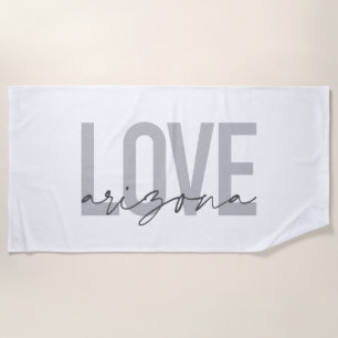 Simple, modern, urban, cool design Love Arizona Beach Towel
