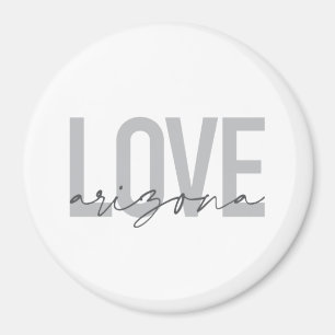 Simple, modern, urban, cool design Love Arizona Magnet