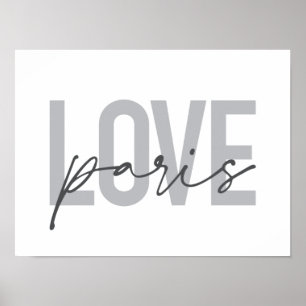 Simple, modern, urban, cool design of Love Paris Poster
