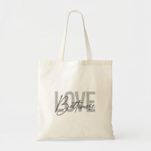 Simple, modern urban trendy design Love Baltimore Tote Bag