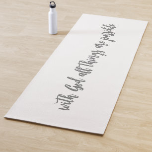 Simple modern With God all things are possible Yoga Mat