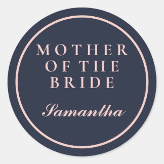 SIMPLE MOTHER OF THE BRIDE OXFORD BLUE AND PINK  CLASSIC ROUND STICKER