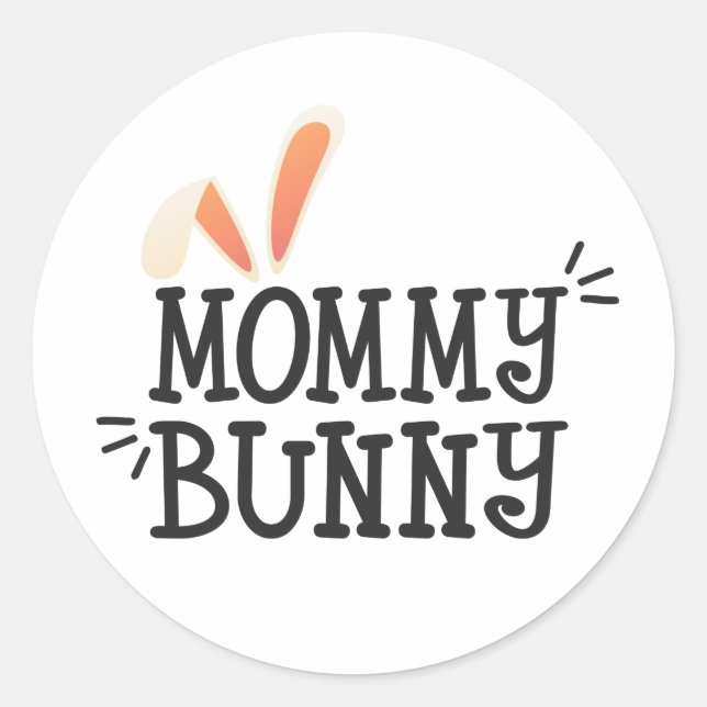 Simple Mummy Bunny Easter Typograph | Sticker Seal (Front)