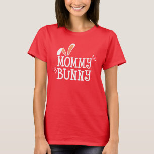 Simple Mummy Bunny Easter Typography   T-Shirt