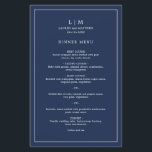 Simple Navy Blue Monogram Elegant Wedding Menu<br><div class="desc">Simple wedding menu featuring a modern yet elegant design with your two letter monogram along with your names and date surrounded by a thin border. All text is in white over a navy blue background. The fonts and background colours may be changed to any colours you wish by clicking the...</div>
