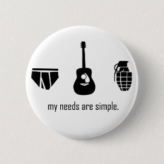 Simple Needs 6 Cm Round Badge