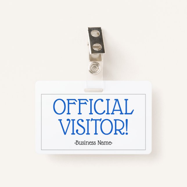 Simple "OFFICIAL VISITOR!" Badge ID Badge (Front with Clip)