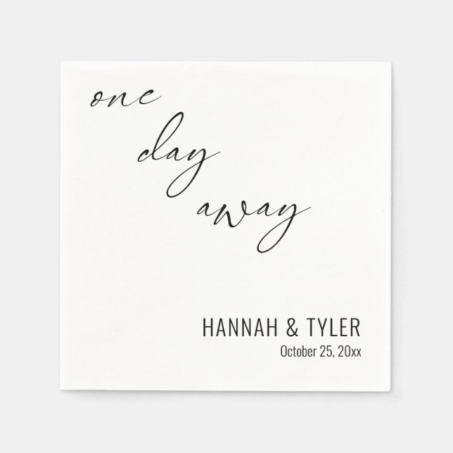 Simple "One Day Away" Rehearsal Dinner Napkin (Front)