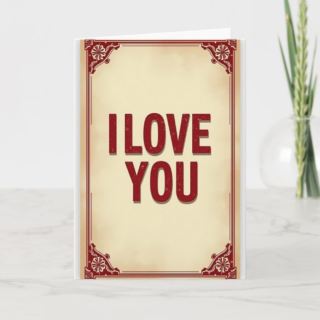 Simple Ornate Border I Love You Card (Front)