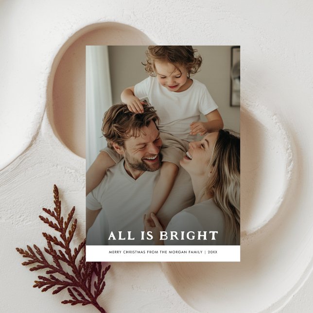 Simple Photo Overlay All Is Bright Holy Christmas  Holiday Card (Creator Uploaded)