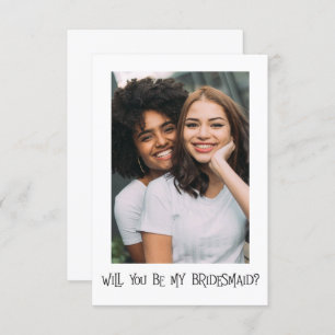 Simple Photo Text Will You Be My Bridesmaid Card