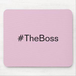 Simple Pink The Boss hashtag custom name Mouse Pad