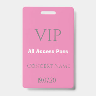 Simple Pink VIP All Access Pass Concert Badge ID Badge
