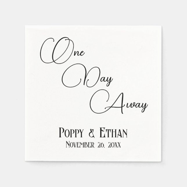 Simple Pretty One Day Away Wedding Celebration Napkin (Front)